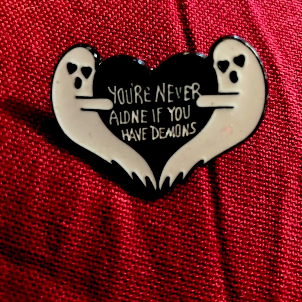 You’re never alone if you have demons- lapel pin decorative